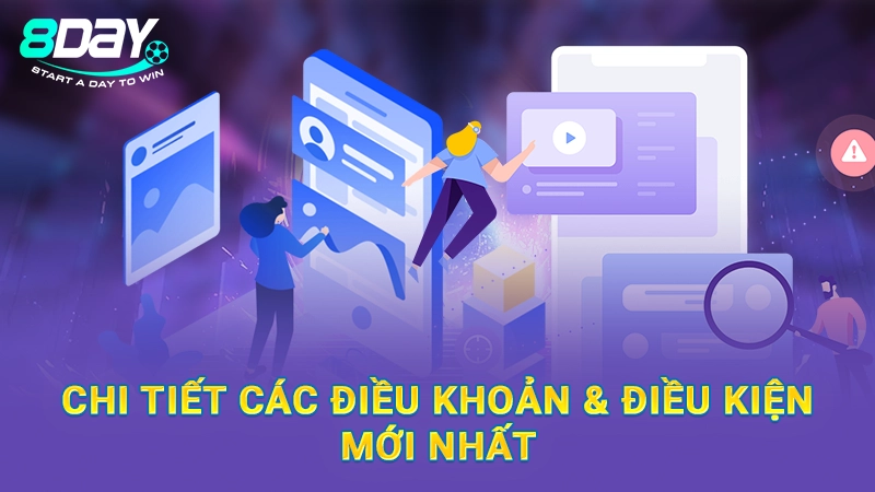 Chi tiết các điều khoản điều kiện mới nhất
