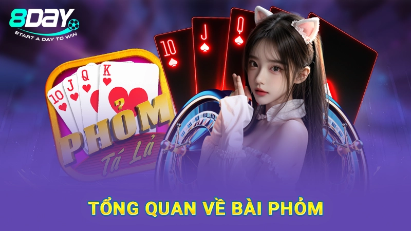 Tổng quan về bài phỏm
